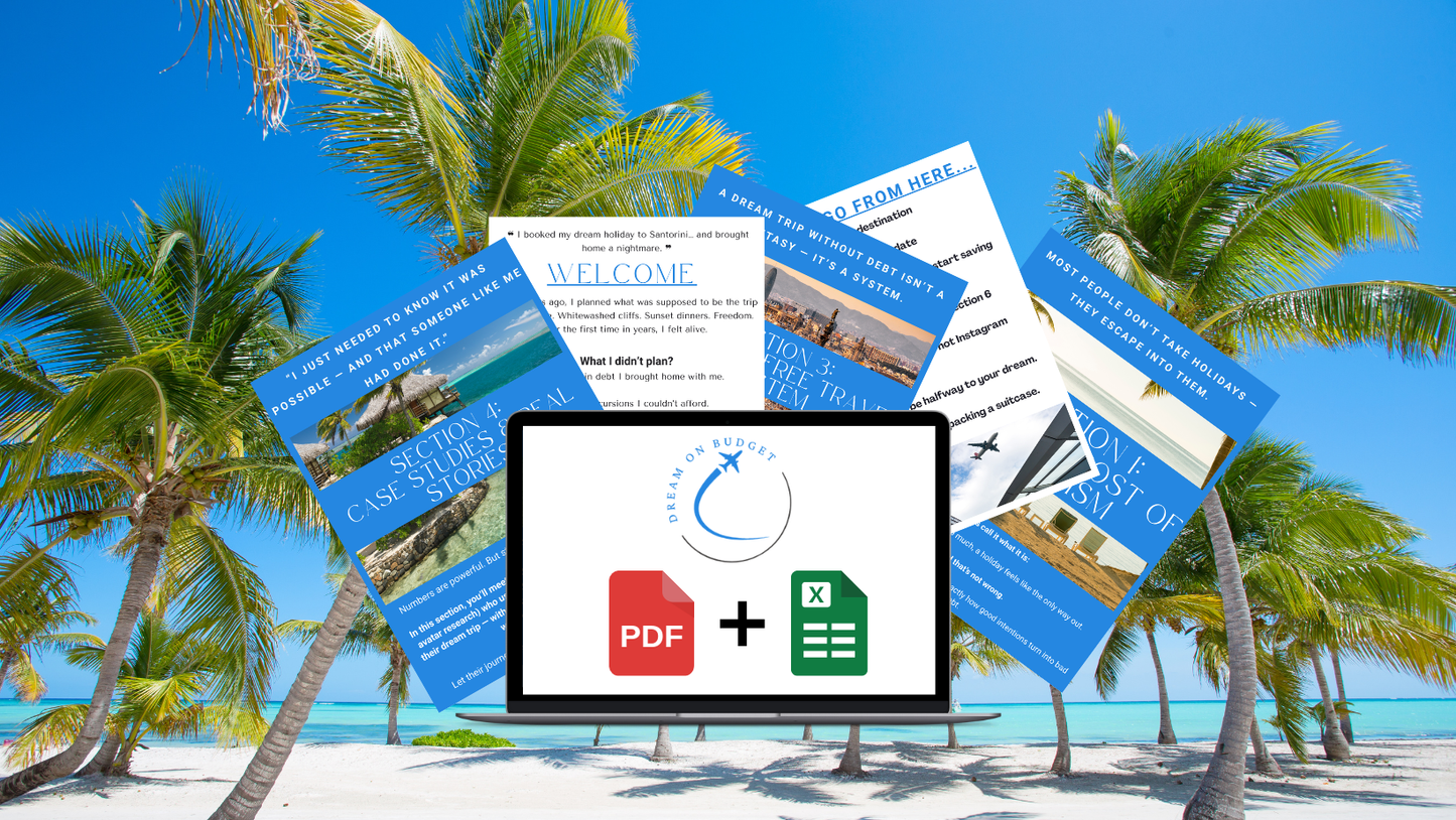 Dream Holiday, No Debt: The ultimate guide to stress free, guilt free travel PDF & Travel Planner